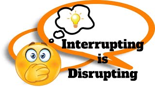 Interrupting is Disrupting An SEL Lesson about Respecting Other Peoples Words [upl. by Attegroeg722]