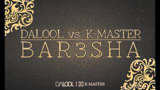 KMASTER vs DALOOL  BARESHA ORIGINAL MIX [upl. by Notfilc]