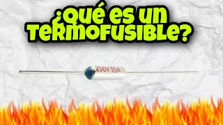 ¿QUÉ ES UN TERMOFUSIBLE [upl. by Sheff]