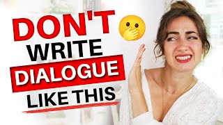 Dialogue Mistakes New Writers Make ❌ Avoid These Cringeworthy Cliches [upl. by Virnelli87]