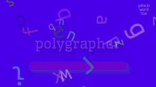 How to say quotpolygrapherquot High Quality Voices [upl. by Eissert234]