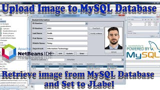 Netbeans 15 with MySQL Programming 18Upload image to MySQL and retrieve image from MYSQL to JLABEL [upl. by Islean]