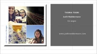 Judit Neddermann  Txoria txori Single Oficial [upl. by Tiernan]