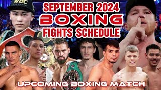 SEPTEMBER 2024 BOXING FIGHTS SCHEDULE [upl. by Lenore257]