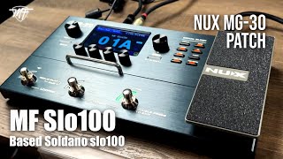 NUX MG30  Preset MF Slo100  Based on Soldano Slo100  Steve Lukather Style sound [upl. by Sedgewick]