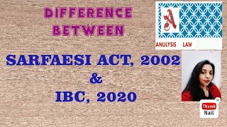 Difference between SARFAESI Act 2002 and IBC 2016 [upl. by Merell640]