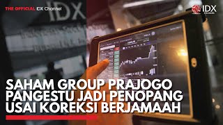 Saham Group Prajogo Pangestu Jadi Penopang Usai Koreksi Berjamaah  IDX CHANNEL [upl. by Sldney]