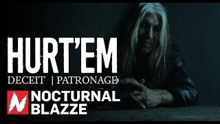 HURTEM  Deceit  Patronage OFFICIAL VIDEO [upl. by Jedthus]