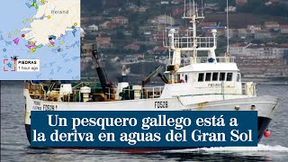 Un pesquero gallego está a la deriva en aguas del Gran Sol [upl. by Karab]