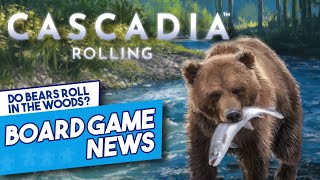 Cascadia quotRollingquot Series  Board Game News [upl. by Cusack399]