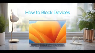 How to Block Devices [upl. by Loesceke]