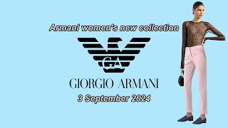 Armanis new collection for women on 27 August 2024 [upl. by Shirlie]