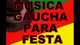 musica gaucha para festa [upl. by Rasla490]