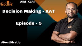 Decision Making  5 I XAT 2024 I Aim 99 Percentile in XAT 2024 I Last 25 days to XAT 2024 [upl. by Krute]