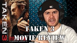 TAKEN 3 MOVIE REVIEW [upl. by Lavoie]