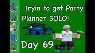 Trying to Get Party Planner In FNAF TD SOLO  Day 69 [upl. by Llednik]