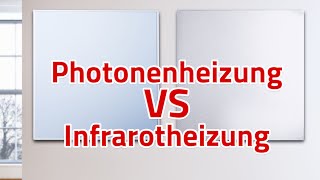 Der Vergleich Photonenheizung oder Infrarotheizung [upl. by Dalury]