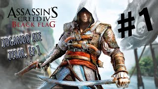 A Grande Aventura Pirata em Assassins Creed IV Black Flag 🏴‍☠️ Ep1 [upl. by Feledy]