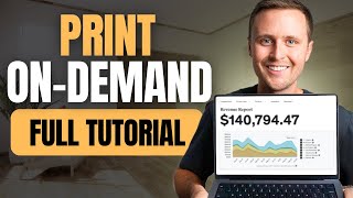 Full Print OnDemand Tutorial For Beginners 2024 Version [upl. by Beaner]