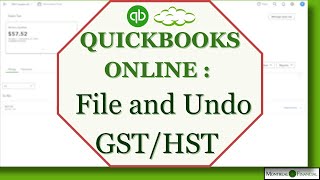 How to File and Undo GSTHST Returns in QBO [upl. by Nnayar998]