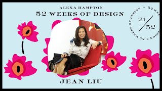 52 Weeks of Design  No 21  Jean Liu [upl. by Arahsak]