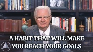 A Habit That Will Make You Reach Your Goals  Bob Proctor [upl. by Ansaev]