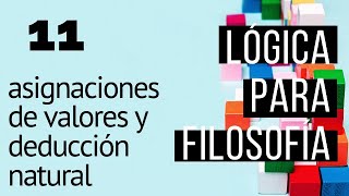 Lógica 11 Asignación de valores y método de deducción natural [upl. by Ahsiet]