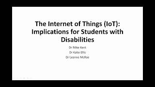 ADCET Webinar The Internet of Things IoTImplications for Students with Disabilities [upl. by Alphonsa984]