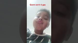 Quem sorrir é gay [upl. by Ylera]