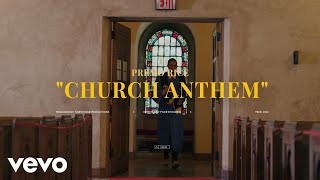 Premo Rice  Churchs Anthem [upl. by Holey]