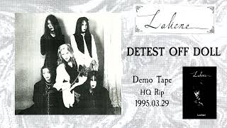 Laliene LAREINE KAMIJO  1st Demo Tape 1995 DETEST OFF DOLL HQ Rip  Full Song  ラレーヌ [upl. by Annette805]