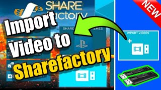 How to IMPORT VIDEOS to SHAREFACTORY on PS4 Easy Tutorial [upl. by Atahs]