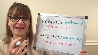 How to Pronounce Adequate and Adequacy [upl. by Swetlana]