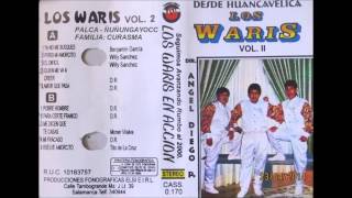 LOS WARIS DE PALCA 6 [upl. by Liggitt]