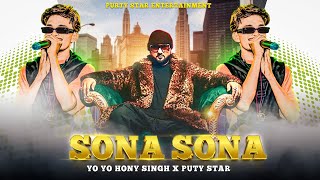 SONA SONA X HONEY SINGH NEW REMIX  PURTY STAR NEW HO SONG PURTY STAR ENTERTAINMENT🎭 [upl. by Whitehouse]