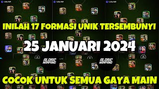 INILAH 17 FORMASI UNIK DEFAULT TERBARU  Setelah Pembaruan 25 Januari 2024 di eFootball 2024 Mobile [upl. by Paucker]