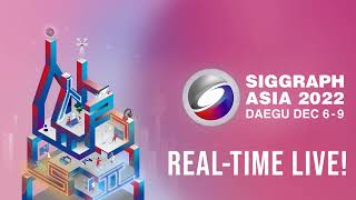 SIGGRAPH Asia 2022 – Real Time Live Highlights [upl. by Lewis963]