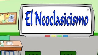 El Neoclasicismo literario [upl. by Mackey]