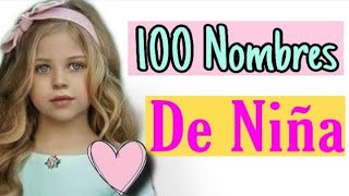 100 Nombres de Niña bonitos y hermosos que estarán en Tendencia en el 2024 [upl. by Orsini81]