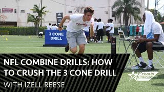 NFL Combine Drills How to Crush the 3 Cone Drill with Izell Reese [upl. by Marna]