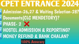 Cpet 4th Selection admission procedure 2024  Reporting  Documents  phase2  Money refund [upl. by Carlton]