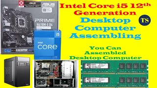 Intel Core i5 12th Gen Desktop Computer Assembling Perfect Process [upl. by Betty]