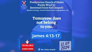 Presbyterian Church of Ghana  PCG Almanac  Presby Word by Reverend Foster Ampofo 11072024 [upl. by Bashuk]