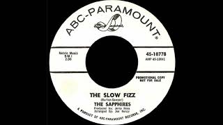 The Sapphires  The Slow Fizz  US ABC Paramount Records Demo released 1966 [upl. by Ayatnwahs120]