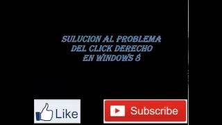 como solucionar problema de click derecho en windows 8 [upl. by Selinda947]