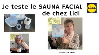 JE TESTE LE SAUNA FACIAL DE CHEZ LIDL [upl. by Yentroc]