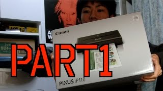 【商品紹介】Canon PIXUS iP110 Part1 TR [upl. by Berky]