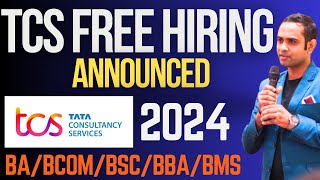 🔴TCS Free Hiring Announced 2024  Last Date to Apply 14042024 [upl. by Ylime852]