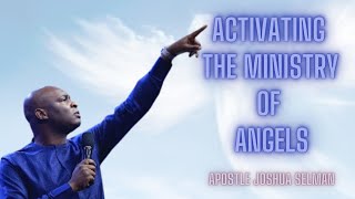 ACTIVATING THE MINISTRY OF ANGELS  Apostle Joshua Selman  Koinonia Global [upl. by Innob]