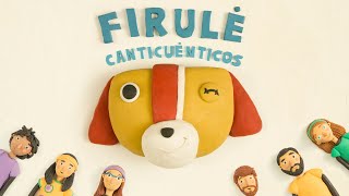 Firulé  CANTICUÉNTICOS video animado [upl. by Ellehcal]